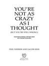 You're Not as Crazy as I Thought (eBook): Conversations between a Die-Hard Liberal and a Devoted Conservative